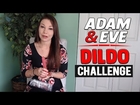 Adam and Eve Dildos Reviews | Huge Suction Cup Realistic Dildos | Adam and Eve Dildo Challenge