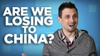 Yay or Nay: Are We Losing to China?