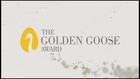 Golden Goose Awards 2013