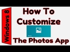 How to Customize the Windows 8 Photos App