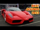 Best Supercar Sounds Compilation 2013