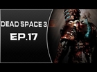 Dead Space 3 ep.17