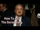 Charles Benninghoff: Demand Jail Time for George Soros & Sons