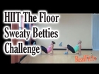 HIIT The Floor Sweaty Betties Workout Challenge