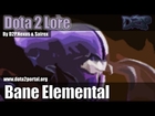 Dota 2 Lore - Bane Elemental